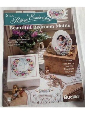 Bucilla Silk Ribbon Embroidery Pattern Book Beautiful Bedroom Motifs Floral Iron